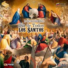 El 1 de Noviembre: Día de Todos los Santos