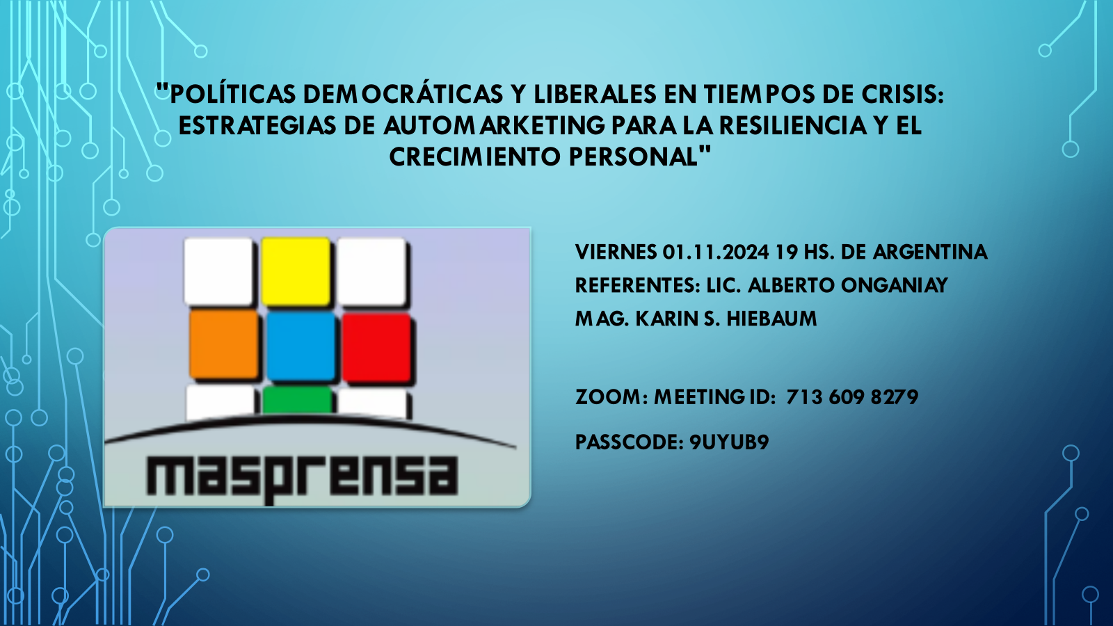 Título del Evento:”Políticas Democráticas y Liberales en Tiempos de Crisis: Estra …