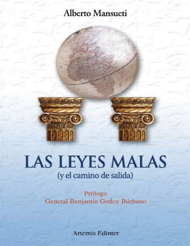 Alberto Mansueti “Las Leyes Malas”