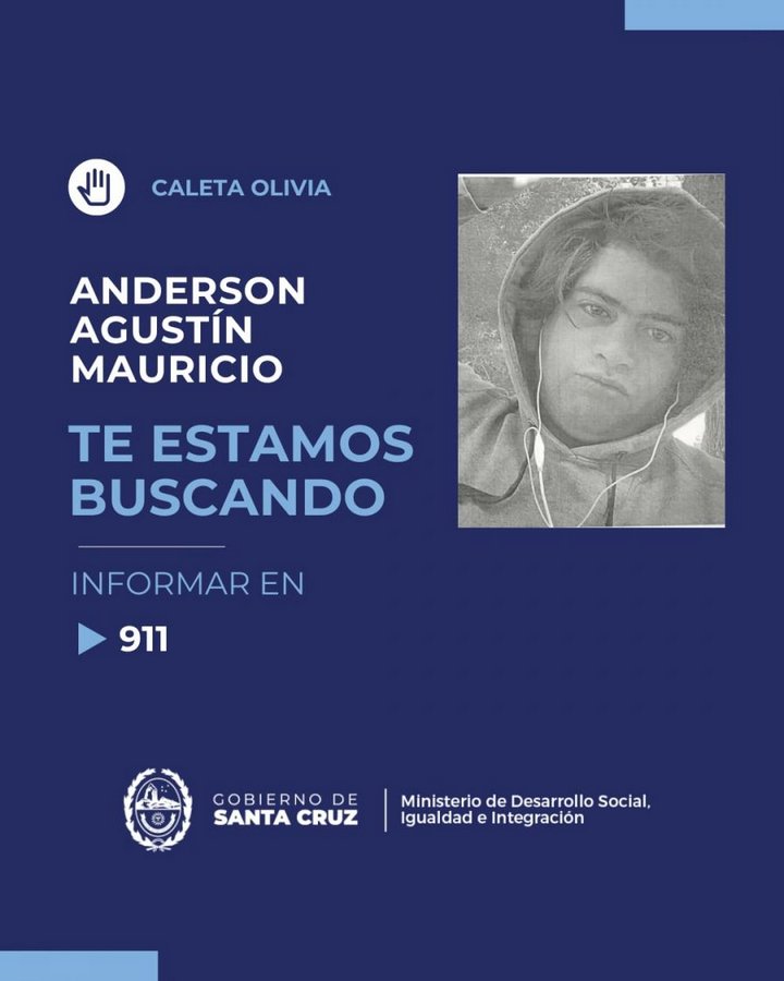 Caleta Olivia: Se solicita colaboración para dar con el paradero de Agustín Mauricio Anderson