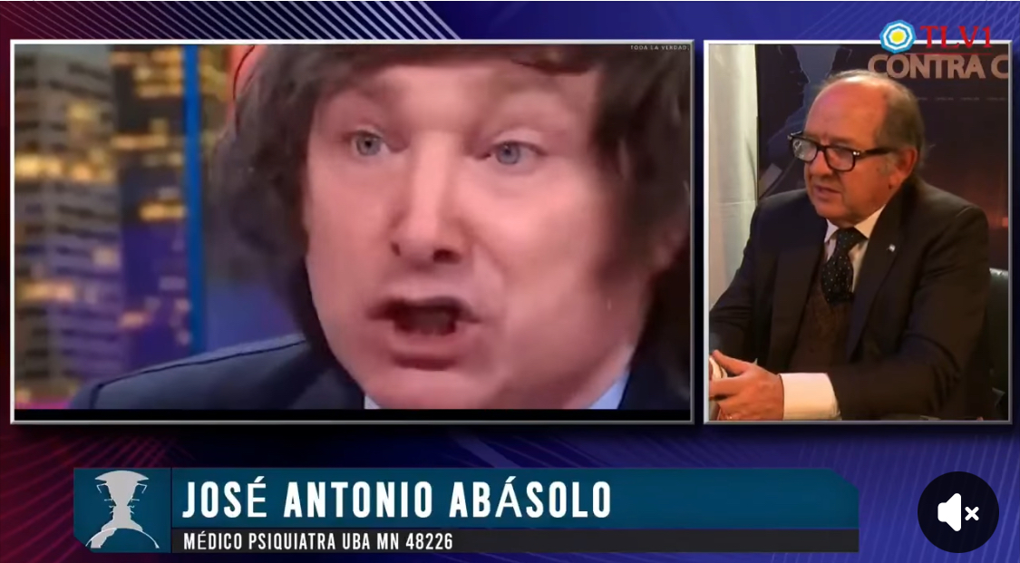 La Diagnóstico de José Antonio Abásolo: Reflexiones sobre la Psicosis y el Discurso de Javier Milei